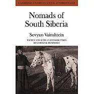 Nomads South Siberia: The Pastoral Economies of Tuva