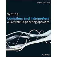 Writing Compilers and Interpreters: A Modern Software Engineering Approach Using Java
