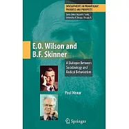 E.O. Wilson and B.F. Skinner: A Dialogue Between Sociobiology and Radical Behaviorism