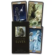 Tarot of the Elves / Tarot de Los Elfos: The Deck the Elves Themselves Would Use! / Una Baraja Que Usarian Los Mismos