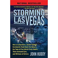 Storming Las Vegas: How a Cuban-Born, Soviet-Trained Commando Took Down the Strip to the Tune of Five World-Class