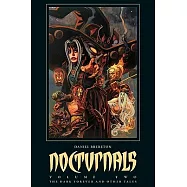 Nocturnals: The Dark Forever and Other Tales