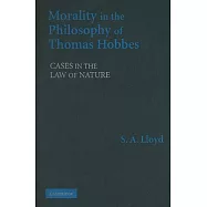 Morality in the Philosophy of Thomas Hobbes: Cases in the Law of Nature