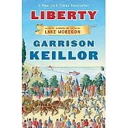 Liberty: A Lake Wobegon Novel
