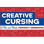 Creative Cursing: A Mix ’n’ Match Profanity Generator