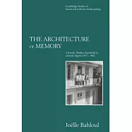 The Architecture of Memory: A Jewish-Muslim Household in Colonial Algeria, 1937-1962