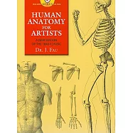 Human Anatomy for Artists: A New Edition of the 1849 Classic With CD-ROM