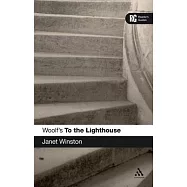 Woolf&rsquo;s to the Lighthouse: A Reader&rsquo;s Guide