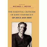 Essential Criticism of John Steinbeck’s of Mice and Men