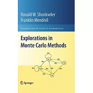 Explorations in Monte Carlo Methods