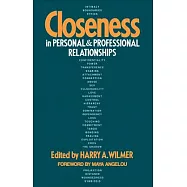 Closeness in Personal and Professional Relationships