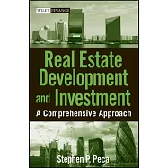 Real Estate Development and Investment: A Comprehensive Approach