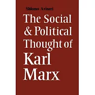 Social and Political Thought of Karl Marx