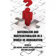 Nationalism and Multiculturalism in a World of Immigration