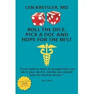 Roll the Dice, Pick a Doc and Hope for the Best