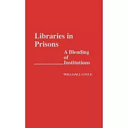 Libraries in Prisons: A Blending of Institutions