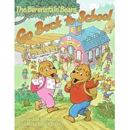 The Berenstain Bears Go Back to School