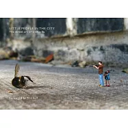 Little People in the City: The Street Art of Slinkachu