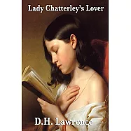 Lady Chatterley&rsquo;s Lover