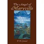 The Angel of Maryville: The Rain of Blood / Heaven&rsquo;s Gate-shark Bait / the Music Within / New Years Fears, Tears and