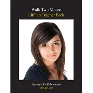 Walk Two Moons Litplan Teacher Pack
