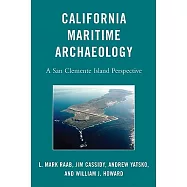 California Maritime Archaeology: A San Clemente Island Perspective