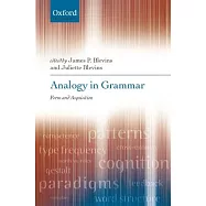 Analogy in Grammar: Form and Acquisition