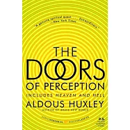 The Doors of Perception and Heaven and Hell