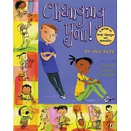 Changing You!: A Guide to Body Changes and Sexuality