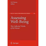 Assessing Well-Being: The Collected Works of Ed Diener