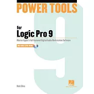 Power Tools for Logic Pro 9 [With DVD ROM]