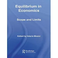 Equilibrium in Economics: Scope and Limits