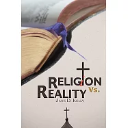 Religion Vs. Reality