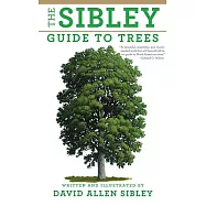 The Sibley Guide to Trees