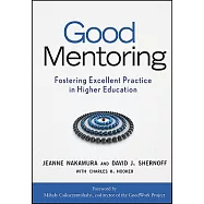 Good Mentoring: Fostering Excellent Practice in Higher Education