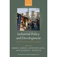 Industrial Policy and Development: The Political Economy of Capabilities Accumulation