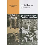Peer Pressure in Robert Cormier’s the Chocolate War
