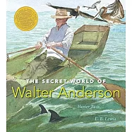 The Secret World of Walter Anderson