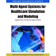 Multi-Agent Systems for Healthcare Simulation and Modeling: Applications for System Improvement