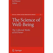 The Science of Well-Being: The Collected Works of Ed Diener