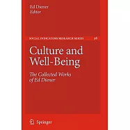 Culture and Well-Being: The Collected Works of Ed Diener