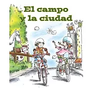 El Campo y la Ciudad = Country and City