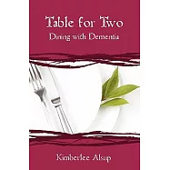 Table for Two: Dining With Dementia
