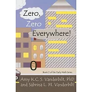 Zero, Zero Everywhere!