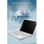 Mastering Search Advertising: How the Top 3% of Search Advertisers Dominate Google Adwords