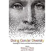 Doing Gender Diversity: Readings in Theory and Real-World Experience