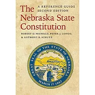 The Nebraska State Constitution: A Reference Guide