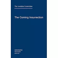The Coming Insurrection