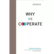 Why We Cooperate