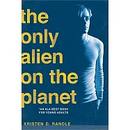 The Only Alien on the Planet